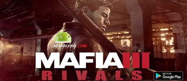 Mafia III: Rivals Apk