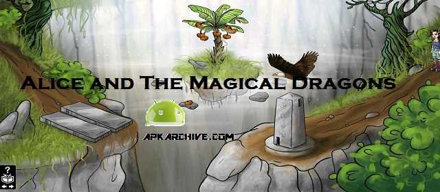Alice and The Magical Dragons Apk