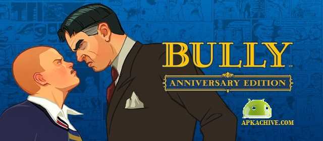 Bully: Anniversary Edition Apk