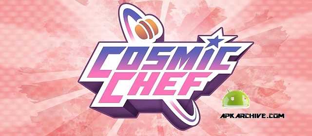 Cosmic Chef Apk