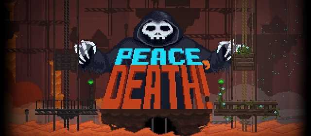 Peace, Death! Apk