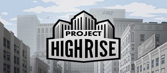 Project Highrise Apk