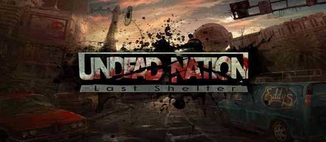 Undead Nation: Last Shelter Apk